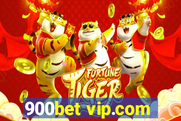 900bet vip.com